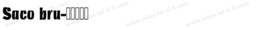 Saco bru字体转换